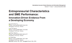 Đặc điểm doanh nhân và kết quả hoạt động của SME: Minh chứng từ đổi mới sáng tạo tại một nền kinh tế đang phát triển – Công bố quốc tế của TTNC&PTKHCN trên tạp chí International Journal of Asian Business and Information Management (Scopus Q2, ESCI, IF 1.1